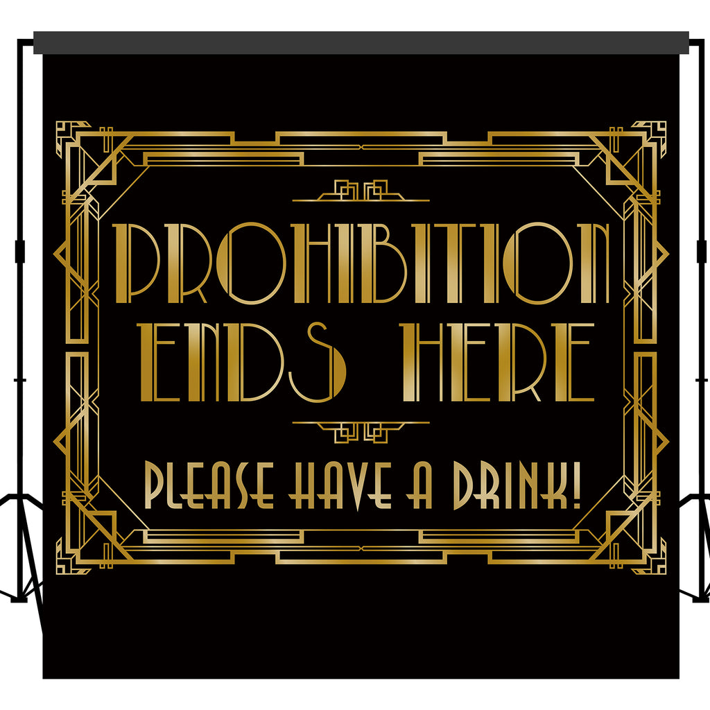 Roaring 1920s Gatsby Prohibition Ends Here Backdrop Photography Background  Photo Booth Props 10x10feet