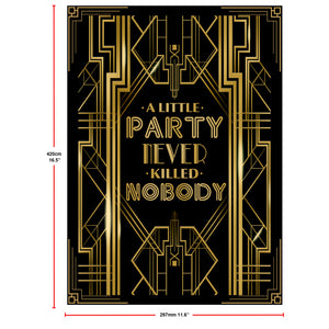 Roaring 20's A Little Party Never Killed Nobody Poster Photo Booth Props Sign 16x12inch A3